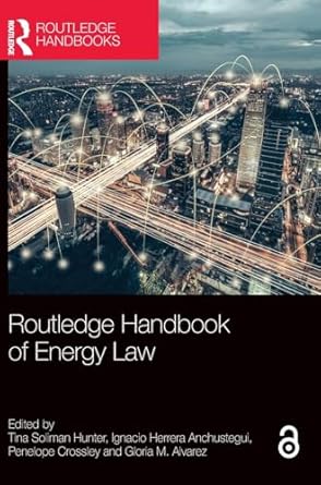 routledge handbook of energy law 1st edition tina hunter ,ignacio herrera ,penelope crossley ,gloria alvarez