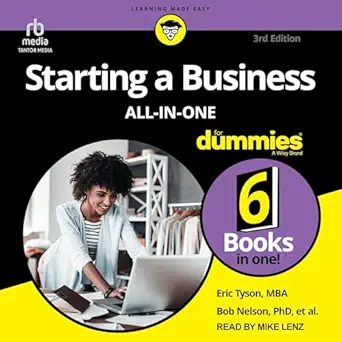 starting a business all in one for dummies 1st edition eric tyson mba ,bob nelson phd ,mike lenz ,tantor