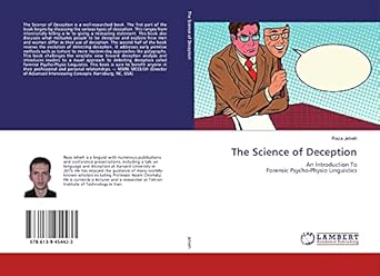 the science of deception an introduction to forensic psycho physio linguistics 1st edition reza jelveh