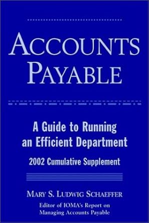 accounts payable 2002 cumulative supplement a guide to running an efficient department 1st edition mary s