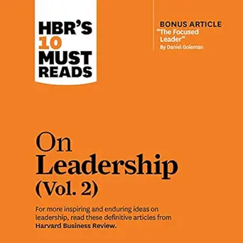 hbrs 10 must reads on leadership vol 2 hbrs 10 must reads series 1st edition harvard business review ,barry