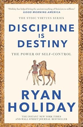 discipline is destiny a new york times bestseller 1st edition ryan holiday 1788166345, 978-1788166348