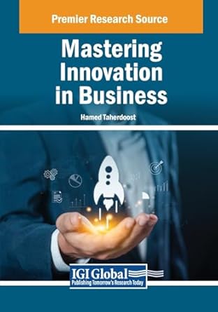 mastering innovation in business 1st edition hamed taherdoost b0d53tv1nq, 979-8369349991