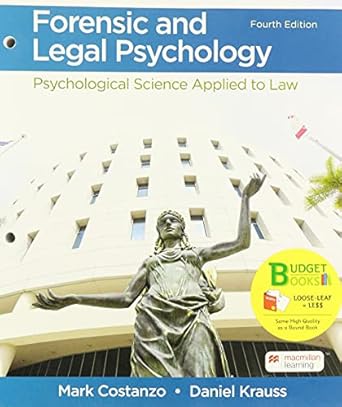 loose leaf version for forensic and legal psychology psychological science applied to law 4th edition mark