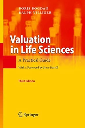 valuation in life sciences a practical guide 1st edition boris bogdan ,ralph villiger 3642108199,