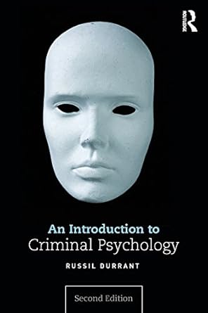 an introduction to criminal psychology 2nd edition russil durrant b001h6wczm, 978-1138650961