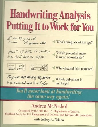 handwriting analysis putting it to work for you 1st edition andrea mcnichol and jeffrey a nelson b001f3i97w