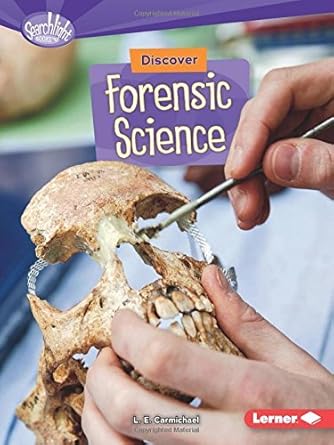 discover forensic science by l carmichael 1st edition b01k909t52