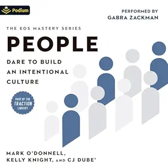 people dare to build an intentional culture 1st edition mark o'donnell ,kelly knight ,cj dube' ,gabra zackman