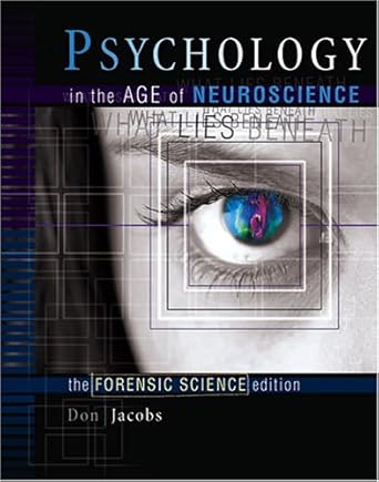 psychology in the age of neuroscience what lies beneath 1st edition don jacobs 0757526071, 978-0757526077