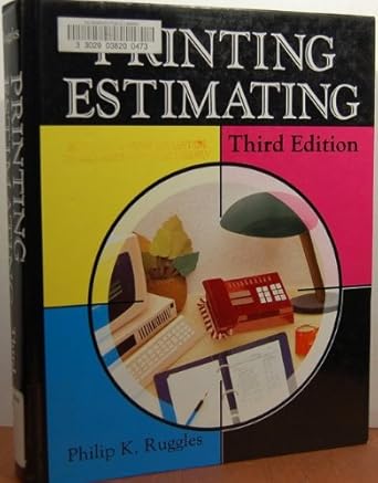 printing estimating principles and practices 1st edition philip kent ruggles 0827338058, 978-0827338050