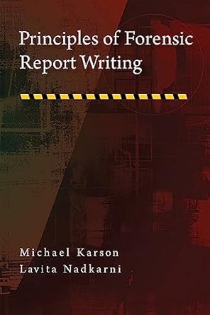 principles of forensic report writing 1st edition michael karson ,lavita i nadkarni 1433813068, 978-1433813061