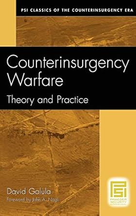 counterinsurgency warfare theory and practice 1st edition david galula 0275992691, 978-0275992699