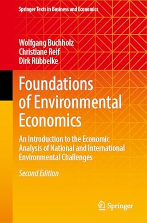 foundations of environmental economics an introduction to the economic analysis of national and international