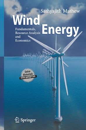 wind energy fundamentals resource analysis and economics har/cdr edition mathew sathyajith 3540309055,