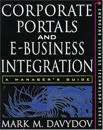 corporate portals and ebusiness integration 1st edition mark davydov 0071371796, 978-0071371797