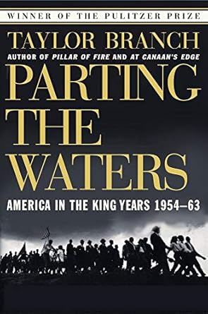 parting the waters america in the king years 1954 63 1st edition taylor branch 0671687425, 978-0671687427