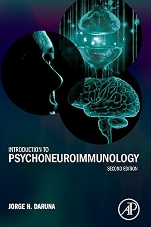 introduction to psychoneuroimmunology 2nd edition jorge h daruna 1493301217, 978-1493301218