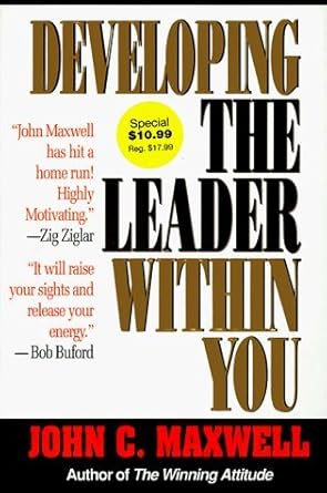 developing the leader within you supersaver by john c maxwell 1st edition john c maxwell b01k3hc5xo