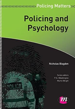 policing and psychology 1st edition nicholas blagden b007rtyerm, 978-0857258335