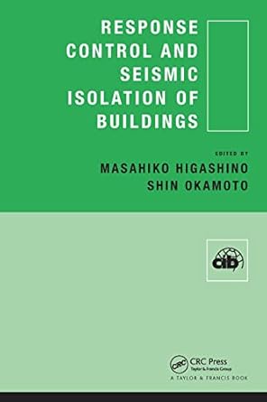 response control and seismic isolation of buildings 1st edition masahiko higashino ,shin okamoto 0415366232,