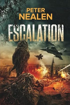 escalation 1st edition peter nealen b09hg642mk, 979-8477904570
