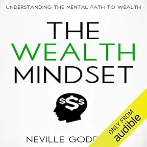 the wealth mindset understanding the mental path to wealth 1st edition neville goddard ,mark manning ,tim