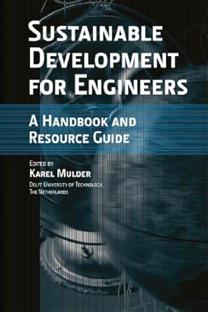 sustainable development for engineers a handbook and resource guide 1st edition karel mulder b07j1x6n44,