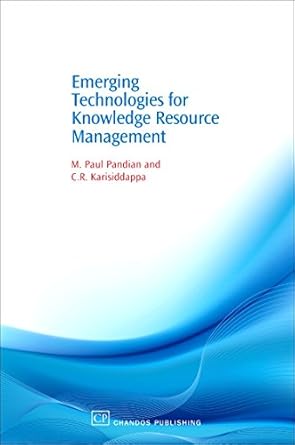 emerging technologies for knowledge resource management 1st edition m pandian ,c r karisiddappa 1843343703,