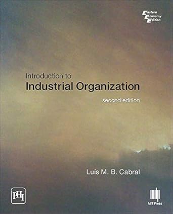 introduction to industrial organization 1st edition luis m b cabral 9388028260, 978-9388028264
