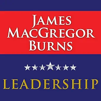 leadership 1st edition james macgregor burns ,paul costanzo ,tantor audio b00s05q00q