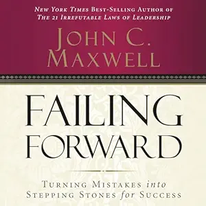 failing forward turning mistakes into stepping stones for success 1st edition john c maxwell ,henry o arnold
