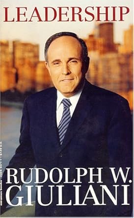 leadership through the ages a collection of favorite quotations 1st edition rudolph giuliani 0786890711,