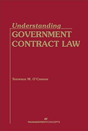 understanding government contract law 1st edition terrence m o'connor b001jrz5lw