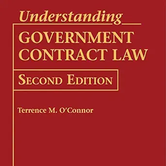 understanding government contract law 1st edition terrence m o'connor ,dave clark ,berrett koehler publishers