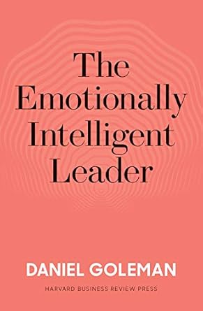 the emotionally intelligent leader 1st edition daniel goleman 1633697339, 978-1633697331