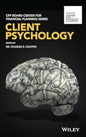 client psychology 1st edition cfp board ,charles r chaffin 1119436265, 978-1119436263