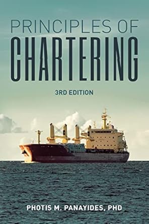principles of chartering 3rd edition photis m panayides, phd 1978375050, 978-1978375055