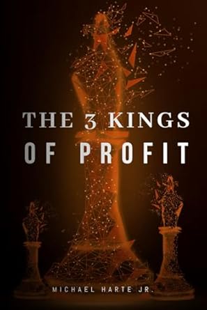 the 3 kings of profit 1st edition earl michael harte jr b0dgb7ptd6, 979-8338442500