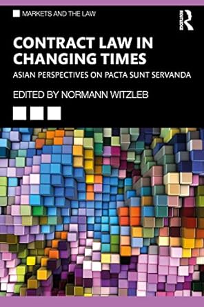 contract law in changing times 1st edition normann witzleb 1032414863, 978-1032414867