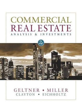 commercial real estate analysis and investments 2nd edition david m geltner ,norman g miller ,jim clayton