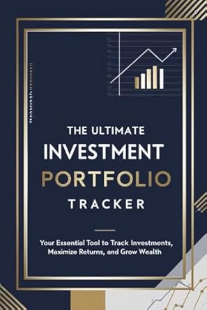 the ultimate investment portfolio tracker your essential tool to track investments maximize returns and grow