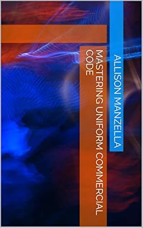 mastering uniform commercial code 1st edition allison manzella b07nv1ns8x