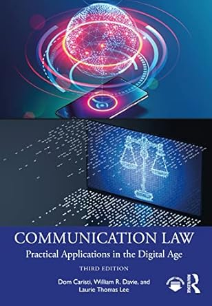 communication law 1st edition dom caristi ,william r davie ,laurie thomas lee 0367546698, 978-0367546694