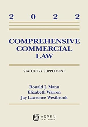 Comprehensive Commercial Law 2022 Statutory Supplement