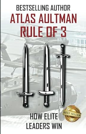 rule 3 how elite leaders win 1st edition atlas aultman 1959840517, 978-1959840510