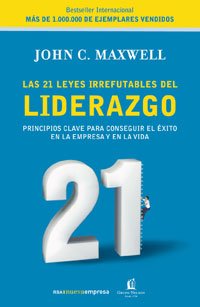 las 21 leyes del liderazgo 1st edition john c maxwell ,hurbet valverde 8478719601, 978-8478719600