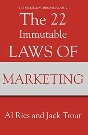 the 22 immutable laws of marketing 1st edition al ries ,jack trout 1861976100, 978-1861976109