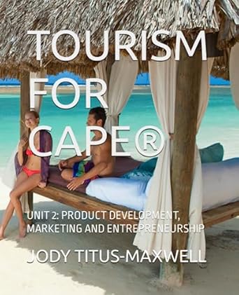 tourism for cape unit 2 product development marketing and entrepreneurship 1st edition jody racquel titus