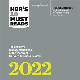 hbrs 10 must reads 2022 the definitive management ideas of the year from harvard business review 1st edition